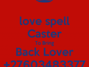 +27603483377 INSTANT ONLINE POWERFUL LOST LOVE SPELLS CASTER THAT REALLY WORKS Алтай