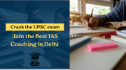 Best IAS Coaching in Delhi to Crack the UPSC Exam Sükhbaatar